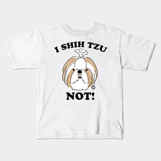 shih tzu not Kids T-Shirt